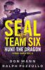 Go to record Seal Team Six : hunt the dragon