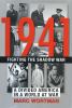 Go to record 1941 : fighting the shadow war : a divided America in a wo...