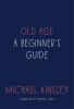 Go to record Old age : a beginner's guide