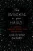 Go to record The universe in your hand : a journey through space, time,...