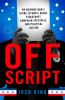 Go to record Off script : an advance man's guide to White House stagecr...