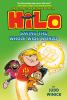 Go to record Hilo. Book 2, Saving the whole wide world