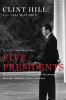 Go to record Five presidents : my extraordinary journey with Eisenhower...