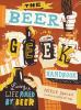 Go to record The beer geek handbook : living a life ruled by beer