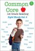 Go to record Common core 1st grade reading. Volume 4, Sight words 69-91.