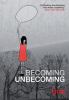 Go to record Becoming Unbecoming