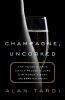 Go to record Champagne, uncorked : the house of Krug and the timeless a...