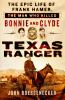 Go to record Texas Ranger : the epic life of Frank Hamer, the man who k...