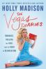 Go to record The Vegas diaries : romance, rolling the dice, and the roa...