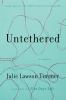 Go to record Untethered : [a novel]