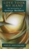 Go to record Love took my hand : the spirituality of George Herbert