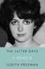 Go to record The latter days : a memoir