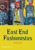 Go to record East End fashionistas