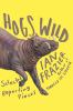 Go to record Hogs wild : selected reporting pieces