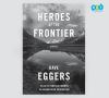 Go to record Heroes of the frontier : [a novel]