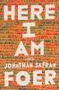 Go to record Here I am : [a novel]
