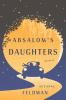 Go to record Absalom's daughters : a novel