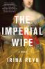 Go to record The imperial wife : a novel