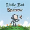 Go to record Little Bot and Sparrow