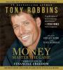 Go to record Money :  master the game, 7 simple steps to financial free...