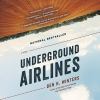 Go to record Underground Airlines