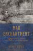 Go to record Mad enchantment : Claude Monet and the painting of the wat...
