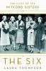 Go to record The six : the lives of the Mitford sisters
