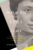 Go to record A woman on the edge of time : a son investigates his trail...