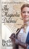 Go to record The magnolia duchess : [a novel]