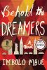 Go to record Behold the dreamers : a novel