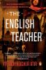 Go to record The English teacher : a novel