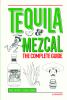 Go to record The complete guide to tequila & mezcal