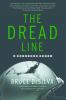 Go to record The dread line : [a Mulligan novel]