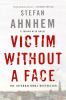 Go to record Victim without a face : [a Fabian Risk novel]