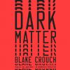 Go to record Dark matter : a novel
