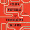 Go to record The Underground Railroad : a novel