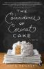 Go to record The coincidence of coconut cake : [a novel]