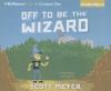Go to record Off to be the Wizard