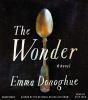 Go to record The wonder : a novel