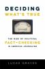 Go to record Deciding what's true : the rise of political fact-checking...