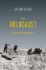 Go to record The Holocaust : history and memory