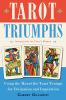 Go to record Tarot triumphs : using the Marseilles Tarot trumps for div...