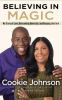 Go to record Believing in Magic my story of love, overcoming adversity,...