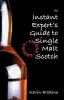Go to record The instant expert's guide to single malt scotch : the nov...