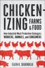 Go to record Chickenizing farms & food : how industrial meat production...
