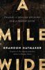 Go to record A mile wide : trading a shallow religion for a deeper faith