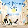 Go to record Good morning, city