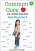 Go to record Common core 1st grade reading. Volume 3. Sight words.