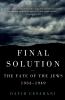Go to record Final solution : the fate of the Jews 1933-1949