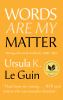Go to record Words are my matter : writings about life and books, 2000-...
